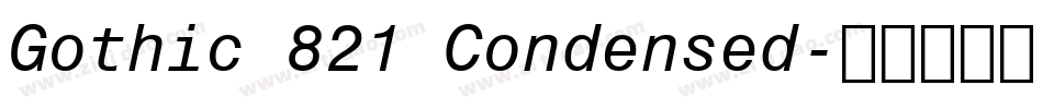 Gothic 821 Condensed字体转换